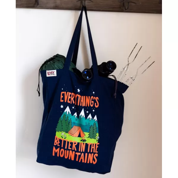 Lazy One Canvas Tote Bag Novelty Tote Bag for Women and Men Reusable Shopping Bags Perfect for Shopping Travel and WorkBetter in the Mountains