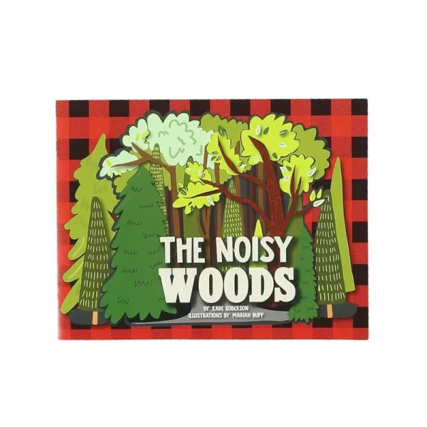 The Noisy Woods